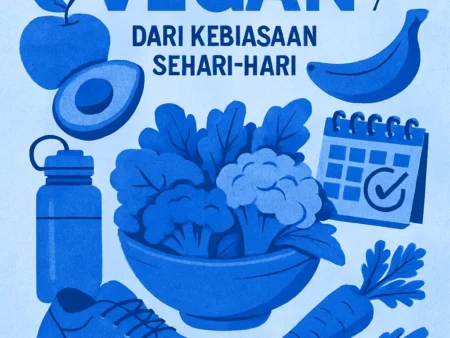 Inspirasi Vegan dari Kebiasaan Sehat Sehari-hari